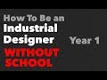 First year industrial design skills that you must know