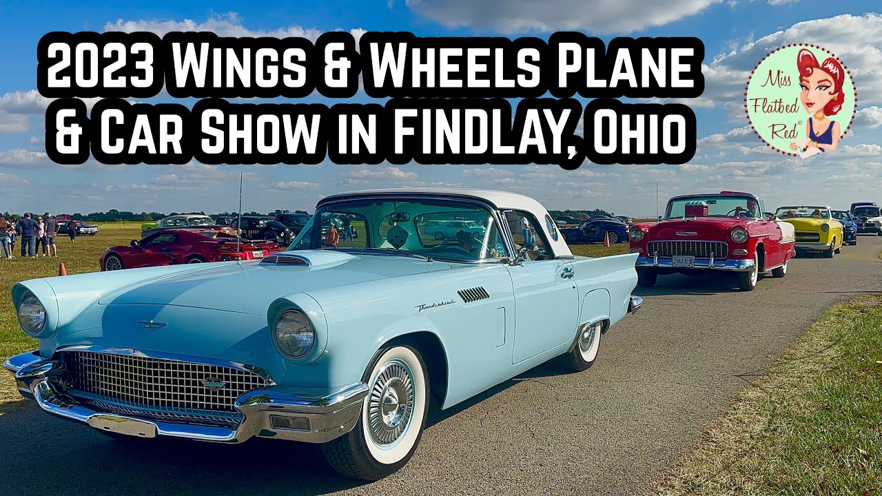 2023 Wings & Wheels Plane & Car Show in Findlay, Ohio YouTube