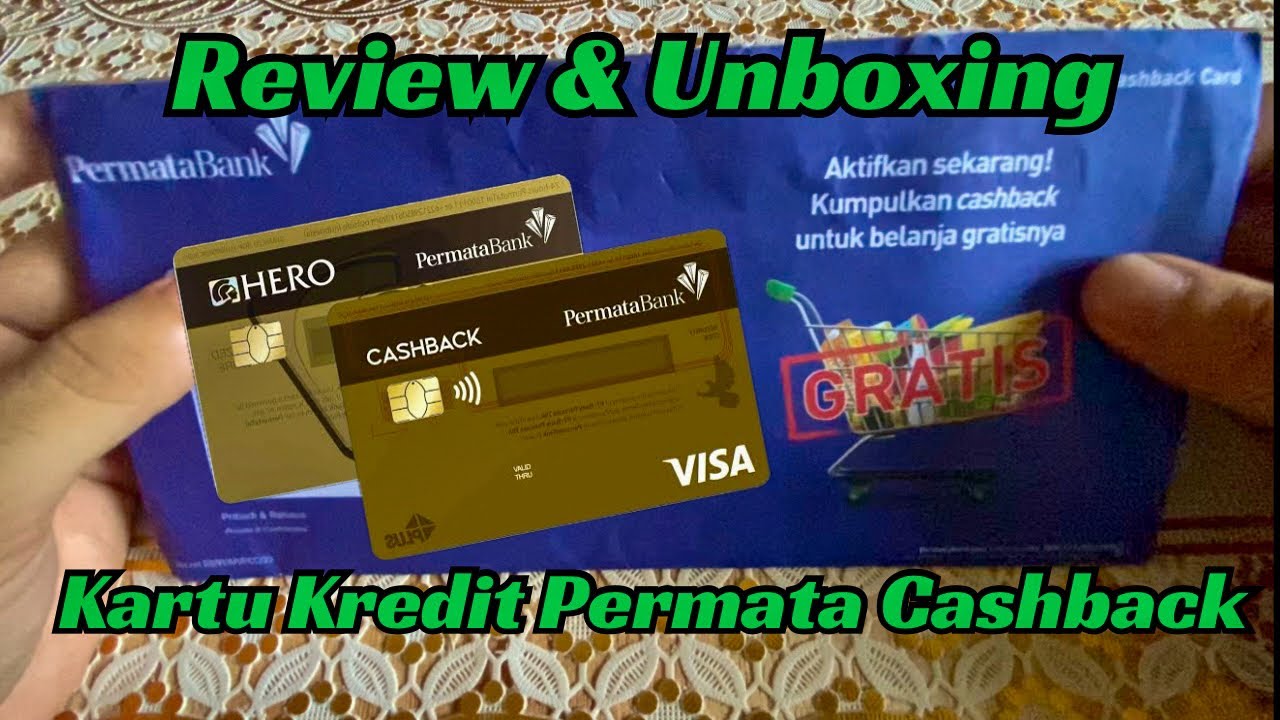 review-unboxing-kartu-kredit-permata-cashback-limit-gokilll-youtube