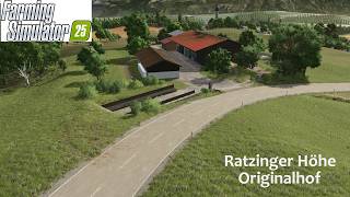 LS25 - Ratzinger Höhe - Originalhofvorstellung + Savegame