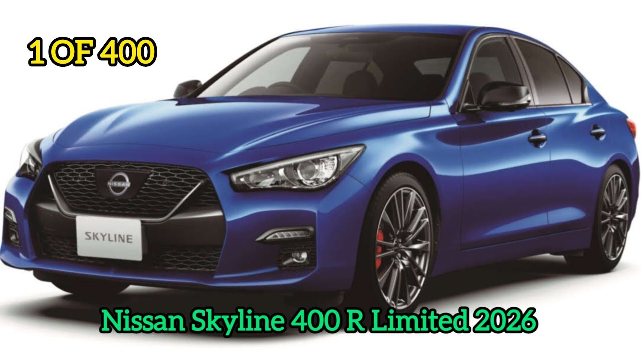 New 2026 Nissan Skyline 400 R Limited | Interior, Exterior, Specs