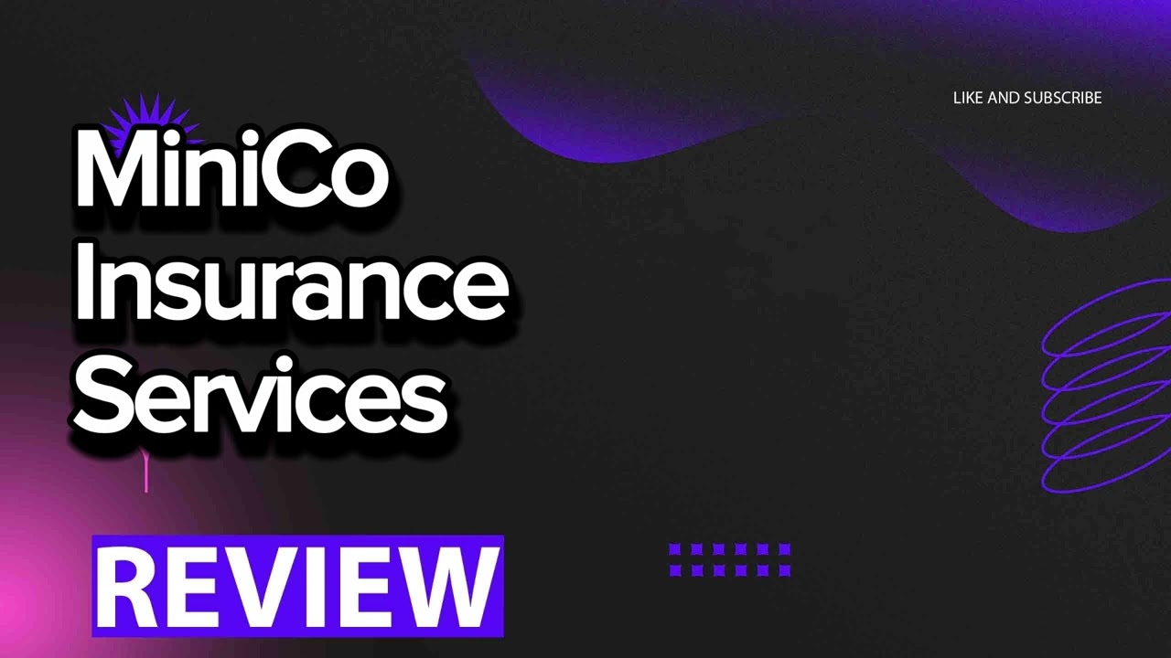 MiniCo Insurance Services review, pros and cons, legit, quote update 2024