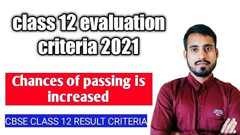 tabulation policy by cbse board for class 12 result 2021|class 12 evaluation criteria 2021