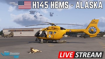 Livestream - HPG H145 HEMS Random & Anywhere  - Alaska - Microsoft Flight Simulator 2024