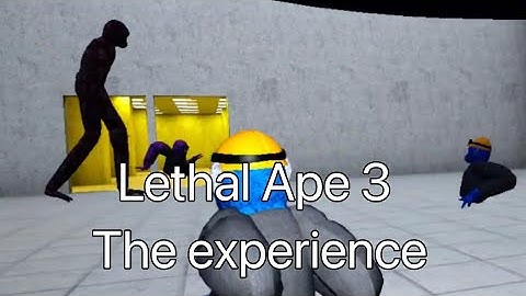 The Lethal Ape 3 Experience