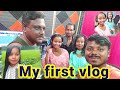 My first vlog adibasi vlog channel