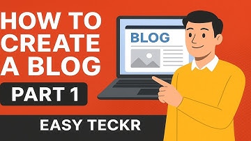 How to create blog Part 1