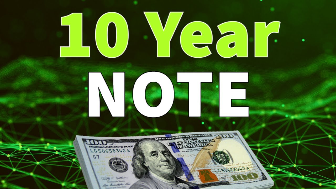 What Is A 10 Year Note Economic Terms Explained YouTube