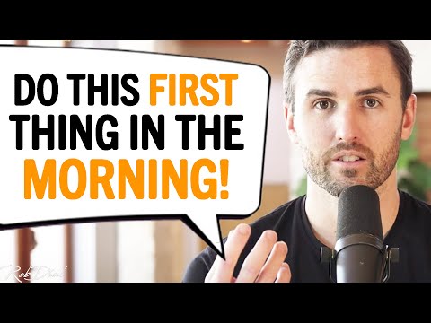Do This EVER MORNING To Completely Change Your Life! | Rob Dial