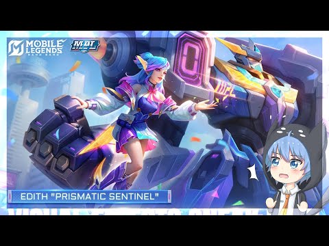SKIN EDITH INI KEREN SIHH 😎 "Prismatic Sentinel" | (MLBB) |