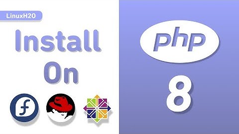 How to install PHP 8 on CentOS 8 and RHEL 8