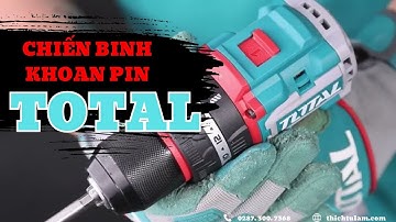 CHIẾN BINH KHOAN PIN TOTAL TIDLI20558 – CÀNG XÀI CÀNG MÊ!