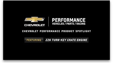 Chevrolet Performance - ZZ6 Turn-Key Crate Engine - Information & Specs