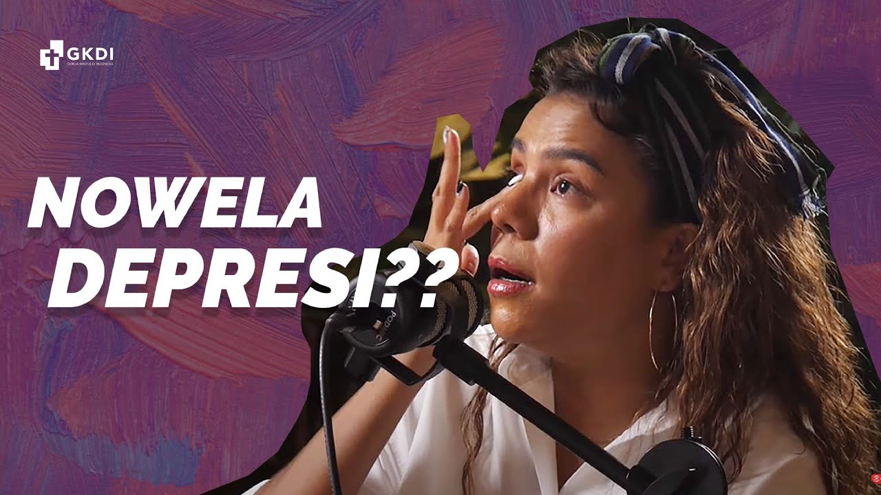 NOWELA DEPRESI? I Sit In Podcast Part 1 @nowelamikheliaa