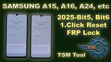 Samsung A15, A155F, A156U Bit5 FRP Bypass Using TSM TOOL PRO Step-by-Step