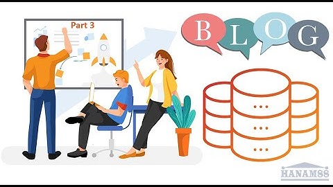 Hướng dẫn viết code Website blog sử dụng ASP.NET Core 3.1 - Phần 3