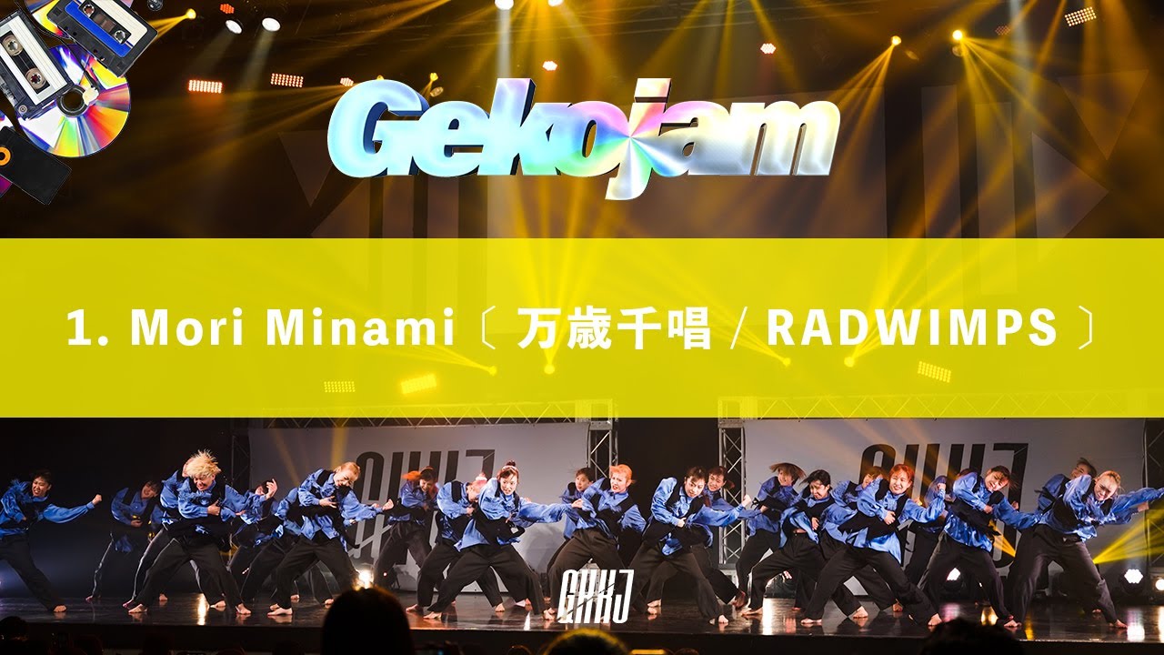 Mori Minami 〔 万歳千唱 / RADWIMPS 〕/ Gekojam 2022