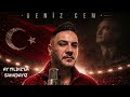 DENİZ CEM - AY YILDIZLA SAHADAYIZ