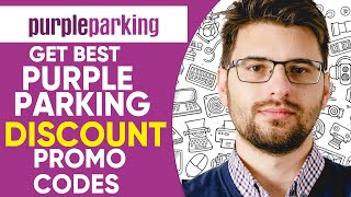 HOW TO GET BEST PURPLE PARKING DISCOUNT PROMO CODES - 2025 |