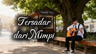 TERSADAR DARI MIMPI