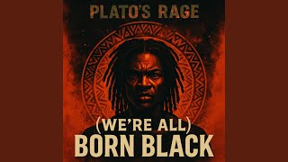 Were All Born Black