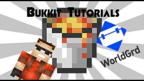 Bukkit Plugin Info Ep-2 | WorldGuard Tutorial!