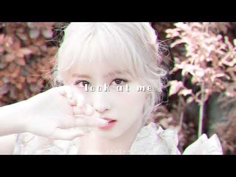 Twice Look At Me Speed Up Reverb