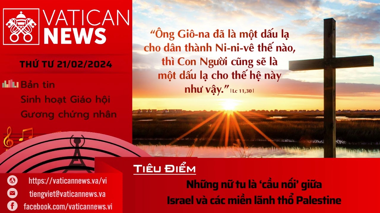 Radio thứ Tư 21/02/2024 - Vatican News Tiếng Việt