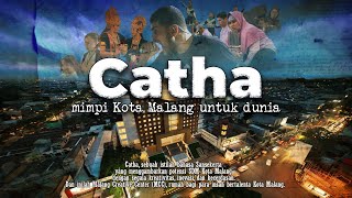 Download lagu CATHA,  MIMPI KOTA MALANG UNTUK DUNIA