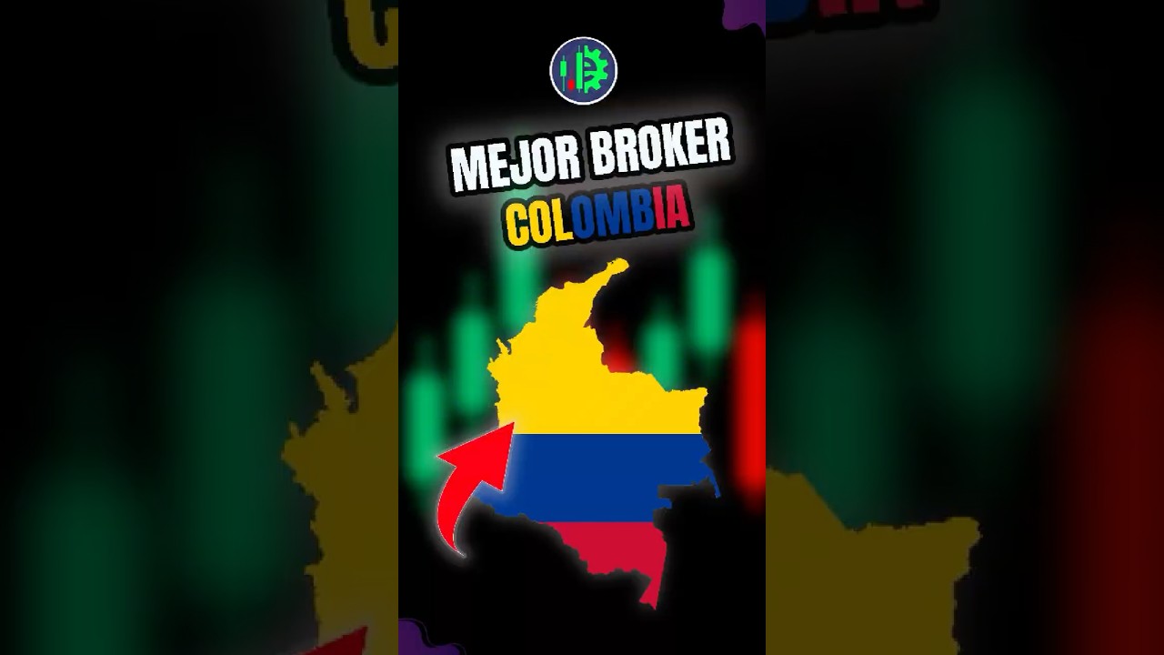 Mejor Broker de Trading para Colombia 