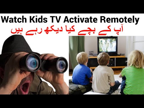 Watch Kids TV Activity Remotely from anyware