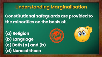 Class 8 Civics Chapter 7 Understanding Marginalisation || MCQ with answers | very important for exam