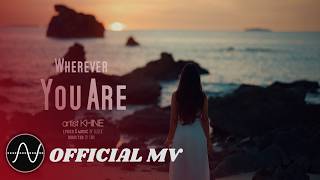 Khine  Wherever You Are  