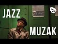 Jazz Muzak - Relaxed Jazz Playlist