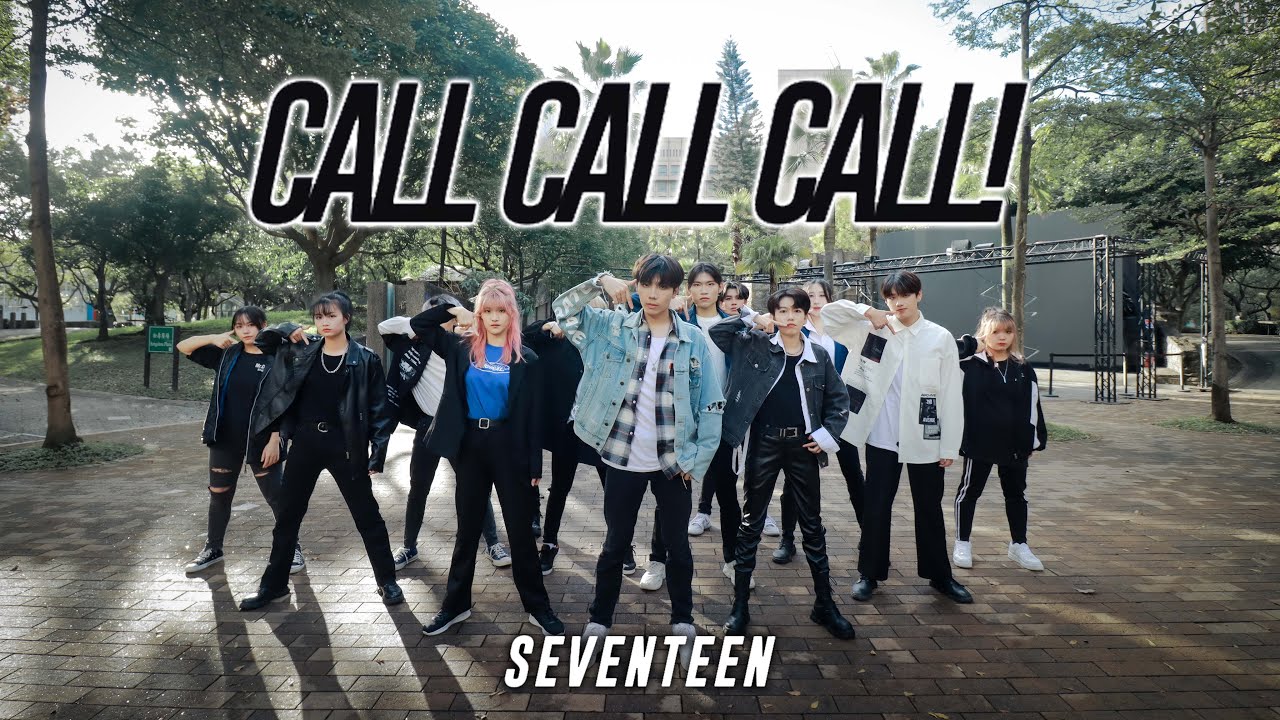 [DANCE IN PUBLIC]SEVENTEEN(세븐틴) - 'CALL CALL CALL!'1TAKE DANCE COVER From TAIWAN