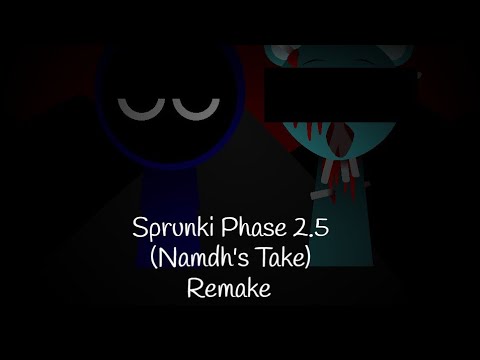 New sprunki phease 2.5(NAMDH'S TAKE)Remake#song #sprunki #incredibox