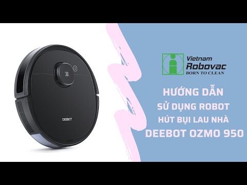 Video [ROBOT HÚT BỤI] Hướng dẫn sử dụng và kết nối Robot... - youtube