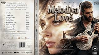 Melodiya Love - Romantic Love Songs | Soft Love Ballads & Relaxing Music Album. screenshot 3