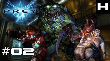 Prey (2006) Walkthrough Part 02 [PC]