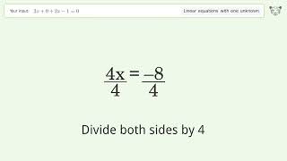 Linear equation with one unknown: Solve 2x+9+2x-1=0 step-by-step solution