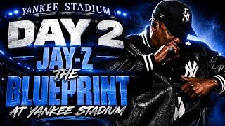 JAY-Z Takes Over Yankee Stadium Again | Day 2: The Blueprint