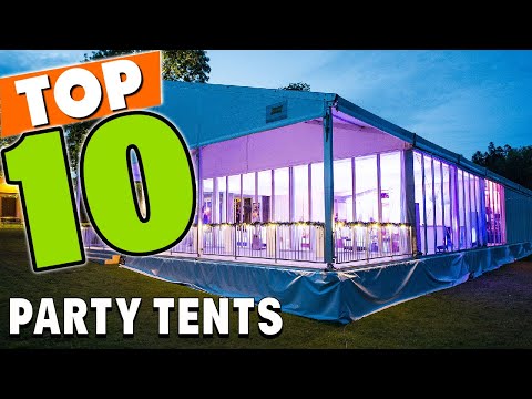 Best Party Tent In 2023 - Top 10 Party Tents