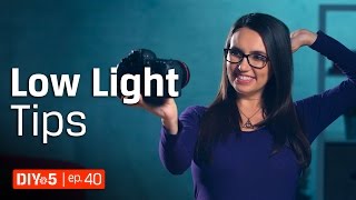 Photography Tips – Shooting in Low Light Indoors 📷 DIY in 5 Ep 40