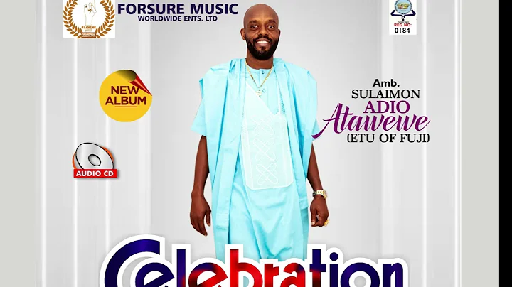 Sulaimon Adio Atawewe - Celebration A