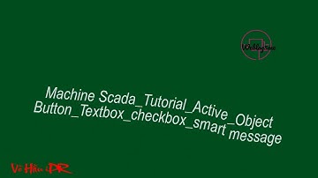 [Machine SCADA Tutorial] Active Objects: Crafting Smart Messages and List Boxes with Schneider