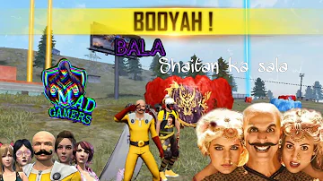 Bala Shaitan ka sala || Bala in free fire || fun || headshots