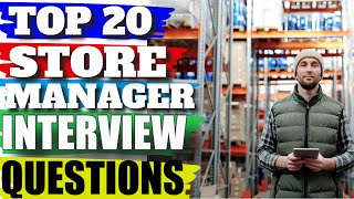 store manager interview questions and answers