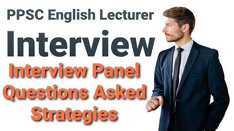 PPSC English Lecturer Interview || Interview Preparation