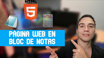 Cómo hacer una PÁGINA WEB en BLOC de NOTAS