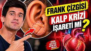 Kulak Memesindeki Frank Çizgisi Kalp Krizinin Habercisi Mi? Bilim Ne Diyor?